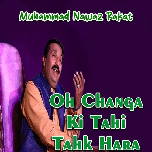 Oh Changa Ki Tahi Tahk Hara