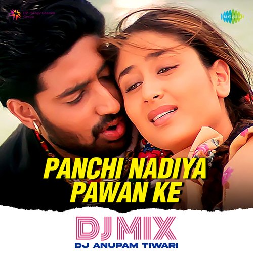 Panchi Nadiya Pawan Ke - Dj Mix