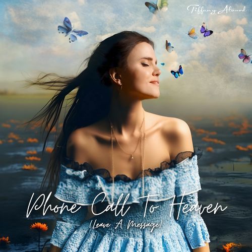 Phone Call To Heaven (Leave A Message)