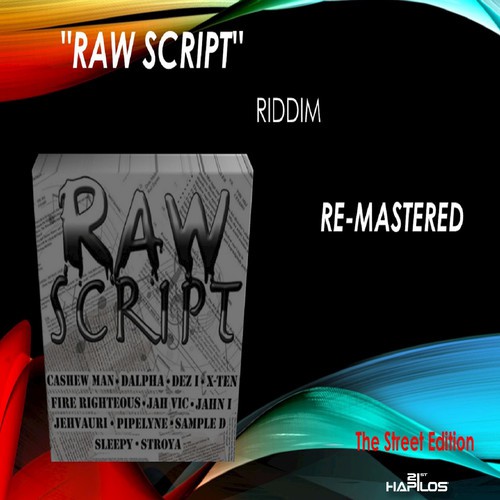 Raw Script Riddim (Remastered) Songs Download - Free Online Songs ...