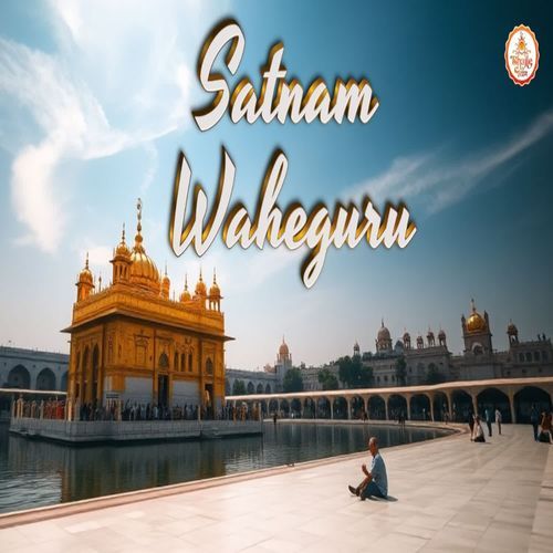 Satnam Waheguru