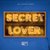 Secret Lover (TRU Concept Remix)