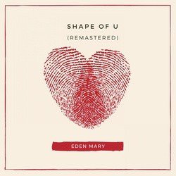 Shape Of U (Remastered)