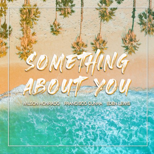 Something About You (feat. Eden Lewis)_poster_image