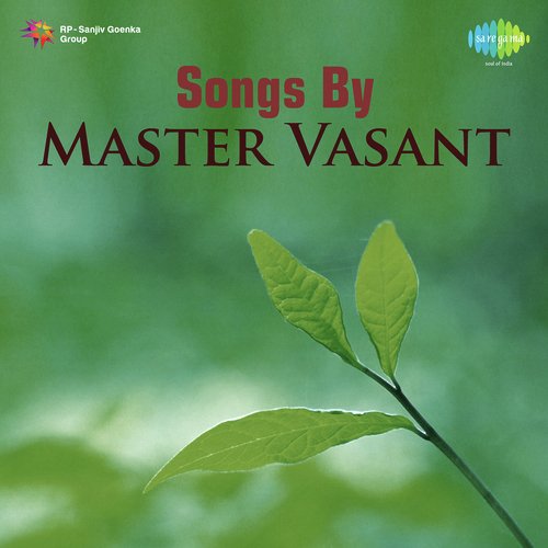 Songs By Master Vasant