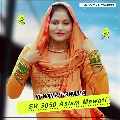 Sr 5050 Aslam Mewati