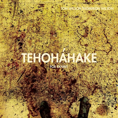 TEHOHA&#039;HAKE FOR EXHIBIT (Extended Version)_poster_image