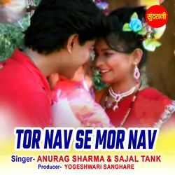 Tor Nav Se Mor Nav
