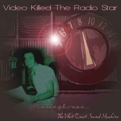 Video Killed The Radio Star_poster_image