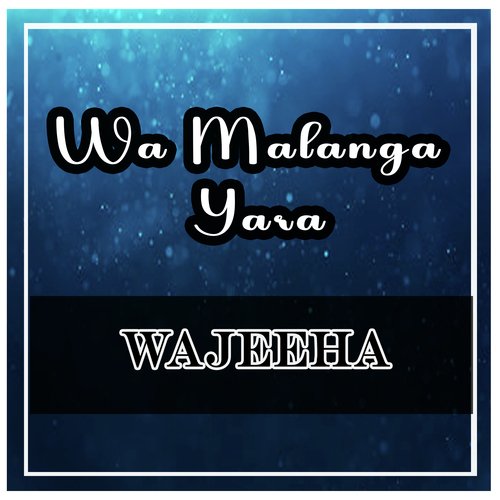 Wa Malanga Yara