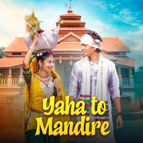 Yaha to Mandire