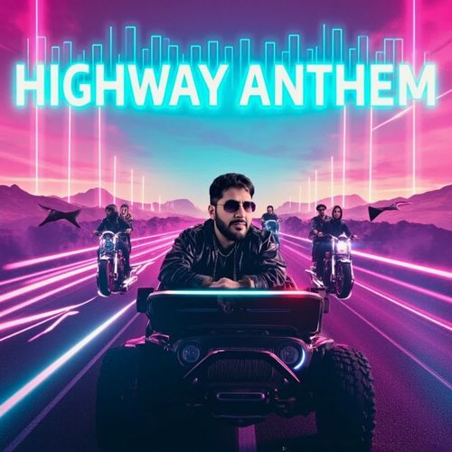 highway Anthem