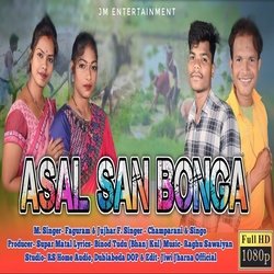 Asal San Bonga (Santali)-EwkdCEJDBQA