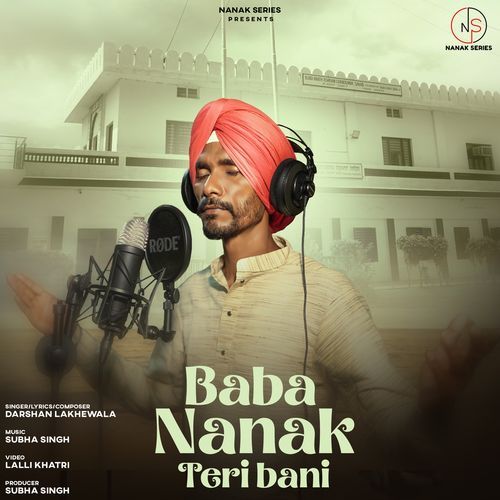 Baba Nanak Teri Bani