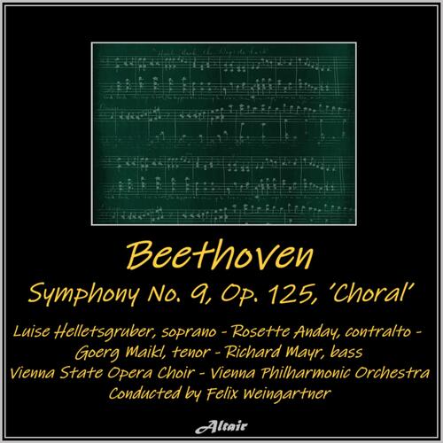 Beethoven: Symphony NO. 9, OP. 125, ’Choral’
