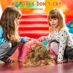 Big Girls Don't Cry