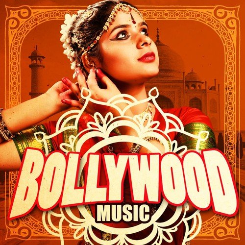 Bollywood Music (Best Hindi Soundtracks)