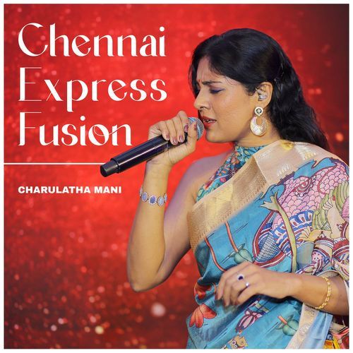 Chennai Express Fusion