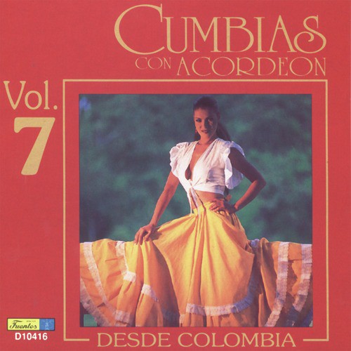 Cumbias Con Acordeón Desde Colombia, Vol. 7 Songs Download - Free Online  Songs @ JioSaavn