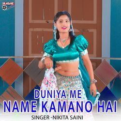 Duniya Me Name Kamano Hai-SCYbaxVjTkI