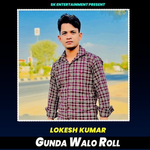 Gunda Walo Roll