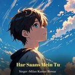 Har Saans Mein Tu