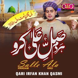 Hardam Salle Ala Karo (Naat E Rasool)-OT46VR9SaFo