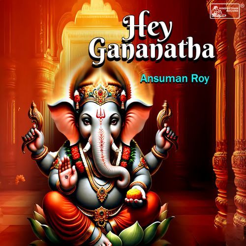 Hey Gananatha