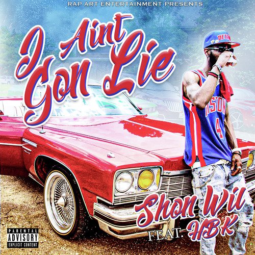 I Ain&#039;t Gon Lie_poster_image