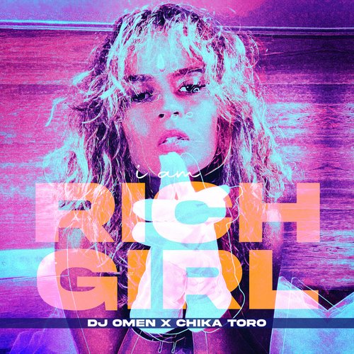 I Am Rich Girl (Radio Edit)
