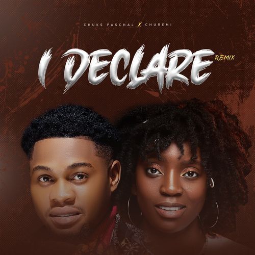 I Declare (Remix) cover art
