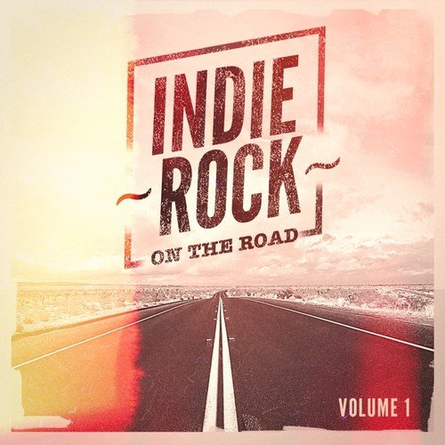 Indie Rock On the Road, Vol. 1