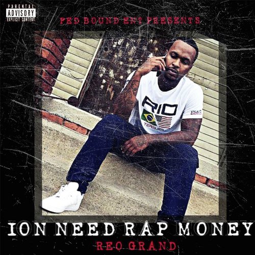 Ion Need Rap Money_poster_image