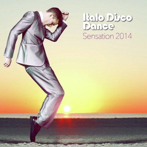 Italo Disco Dance Sensation 2014