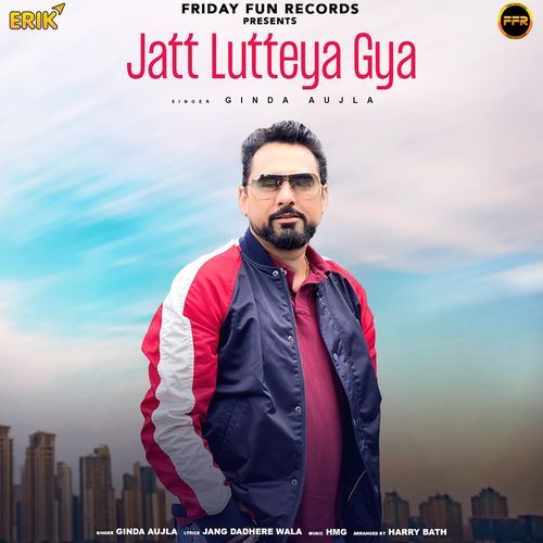 Jatt Lutteya Gya