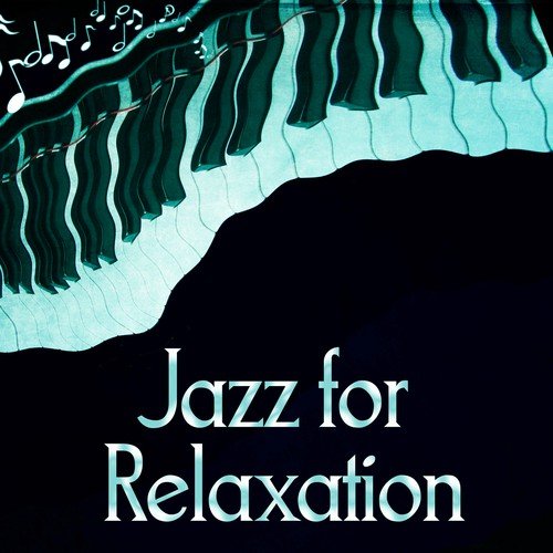 Jazz for Relaxation – Relax in Restaurant, Soft Jazz to Relax, Mellow Jazz, Restaurant & Cafe Bar