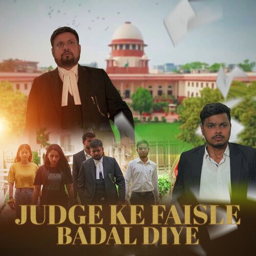 Judge Ke Faisle Badal Diye