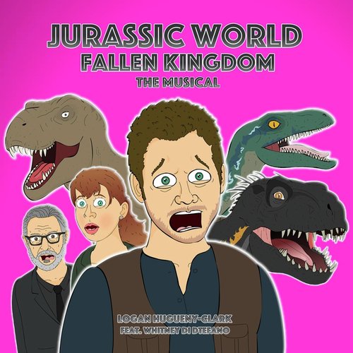 Jurassic World Fallen Kingdom the Musical (feat. Whitney Di Stefano)_poster_image