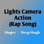 Lights Camera Action (Rap Song)