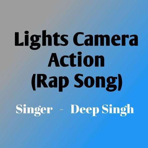 Lights Camera Action (Rap Song)