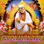 Mainu Tere Naal Ho Gya Pyar Baba