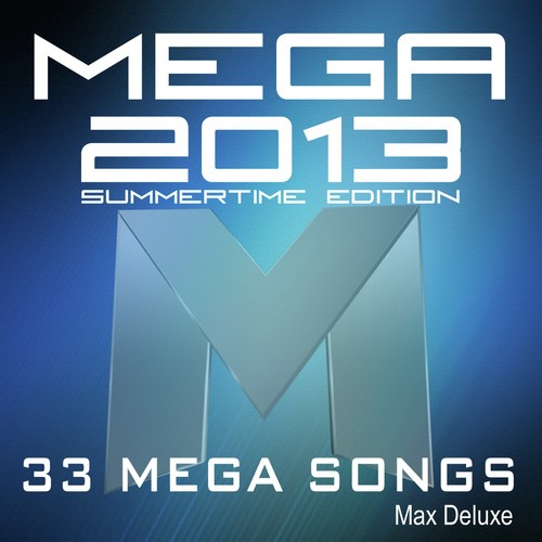 Mega 2013 (Summertime Edition)_poster_image