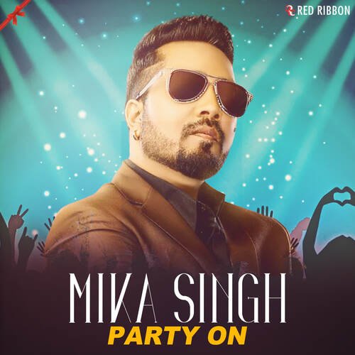 Mika Singh - Party On