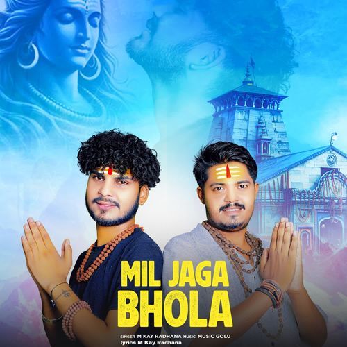 Mil Jaga Bhola
