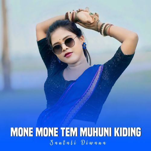 Mone Mone Tem Muhuni Kiding