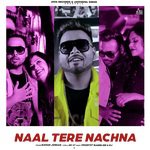 Naal Tere Nachna