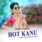 Patla Patla Hot Kanu