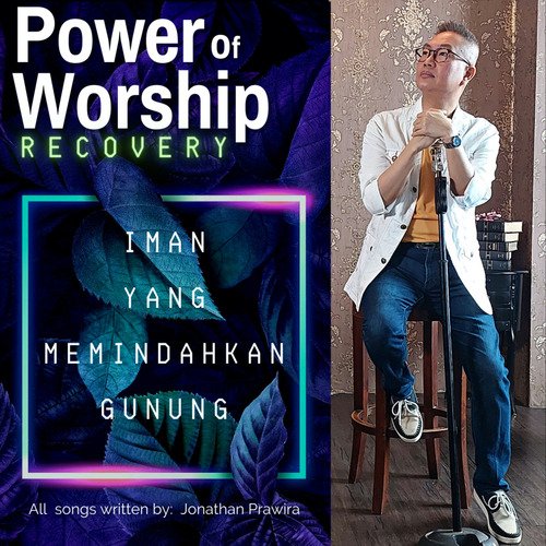 Power Of Worship Recovery Iman Yang Memindahkan Gunung