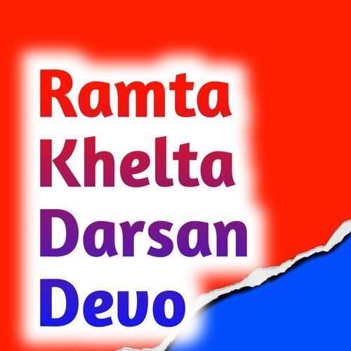 Ramta Khelta Darsan Devo