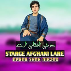 STARGE AFGHANI LARE-IlkifEdZRlE